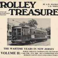 Trolley Treasures. The Wartime in New Jersey. Volume II.