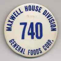 Employee identification badge: Maxwell House Div., General Foods Corp. 740. (Hoboken, 1960s?)