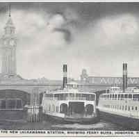 Postcard: The New Lackawanna Station, Showing Ferry Slips, Hoboken, N.J. Postmarked May 28, 1910.