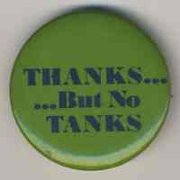 Pin: Thanks.......But No Tanks. Button issued by Hoboken Environment Committee, no date [1974].