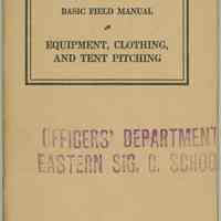 War Department. Basic Field Manual FM 21-15. Equipment, Clothing and Tent Pitching. 1940. Plus Changes No. 1.