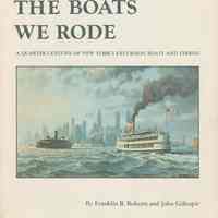 Boats We Rode: A Quarter Century of New York