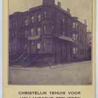 Postcard: Christelijk Tehuis Voor Hollandsche Zeelieden en Immgranten [Christian Home for Holland Seamen and Immigrants.] 334 River St. Hoboken, N.J. P.O. Box 331.