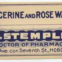 Printed label for medicine container, Glycerine and Rose Water, from Stemple Pharmacy, 266 Seventh St., Hoboken, no date, ca. 1930.