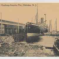 Postcard: Steamer at Hamburg-America (sic - American) Pier, Hoboken, N.J. No date, circa 1907-1914; unposted.