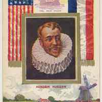          2: Hendrik [Henry] Hudson + ship The Half Moon
   
