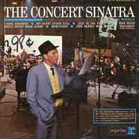 Record Album, Frank Sinatra: "The Concert Sinatra." Reprise. 33rpm. Stereo. R9-1009.