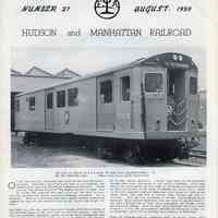 Hudson and Manhattan Railroad. Full issue of Electric Railroads, No. 27, Aug. 1959. Published by Electric Railroaders Assn., N.Y., N.Y.