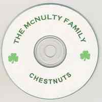 Compact disk, "The McNulty Family. Chestnuts."