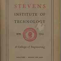 Stevens Institute of Technology, 74th Annual Catalog, Castle Point, Hoboken, New Jersey, 1944.