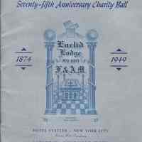 Program, Freemasons: 75th Anniversary Charity Ball. Euclid Lodge No. 136, Hoboken. Hotel Statler, N.Y., Nov. 5, 1949.