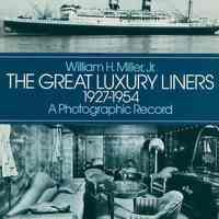 The Great Luxury Lines 1927-1954: A Photographic Record.