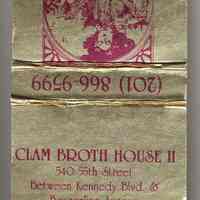 Matchbook imprinted Clam Broth House II, 540 55th St., West New York.