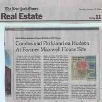 Newsclipping: Condos and Parkland on Hudson at Former Maxwell House Site. In The New York Times, Real Estate Section, p. 1, Jan. 25, 2004.