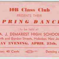 Entry ticket for the 10B Class Club Spring Dance, A.J. Demarest High School, Hoboken, April 25, 1952.