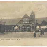 Postcard: Fourteenth St. Ferry Entrance, Hoboken, N.J. No date, circa 1901-1907; unposted.