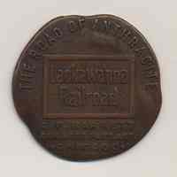 Medal token: The Road of Anthracite. Lackawanna Railroad. C.P. Barrett, Gen[eral]. West[ern]. Pass[enger]. Ag[en]t. Chicago. N.d., ca. 1900-1914 or 1919-1923.