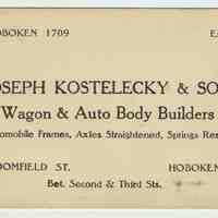 Business card of Joseph Kostelecky & Son, Wagon & Auto Body Builders, 218 Bloomfield St., Hoboken, N.J., no date, ca. 1920-35.