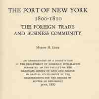 The Port of New York: 1800-1810. The Foreign Trade and Business Community.