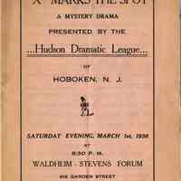 Program: X Marks the Spot, Hudson Dramatic League, March 1, 1930