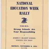 Program: National Education Week Rally. Theme: Strong Schools Are Your Reponsibility. Brandt School, Hoboken, N.J. Nov. 8, 1954.