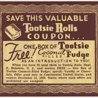 Tootsie Rolls Certificate, retailer coupon, redeemable for box of Tootsie Coconut Filled Fudge, Tootsie Rolls [Sweets Co. of America], Hoboken, 1949.