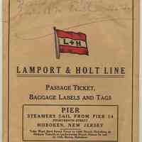 Lamport & Holt Line, Pier 14, Hoboken. Printed envelope: Passage Tickets, Baggage Labels and Tags. Circa 1926. With 8 enclosures.