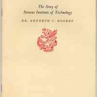 Fundamentals First: The Story of Stevens Institute of Technology. Dr. Kenneth C. Rogers, Newcomen Society address, N.Y., June 1979.