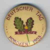 Pin: Deutscher Tag, Hoboken 1903.