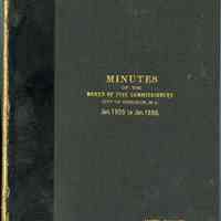Minutes of the Board of Fire Commissioners, City of Hoboken, N.J. Jan., 1905 to Jan. 1908. Copy of Fire Commissioner James Whalen.