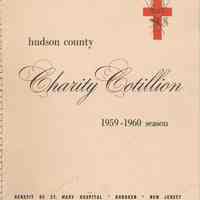 Program: Hudson County Charity Cotillion, 1959-1960 Season; Benefit of St. Mary Hospital, Hoboken, N.J. Statler-Hilton Hotel, N.Y.C., Jan. 30, 1960.