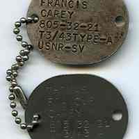 United States Navy dog tags, Thomas Francis Carey, n.d., ca. 1943 to 1945.