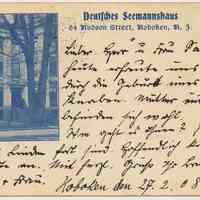 Postcard: Deutsches Seemannhaus, 64 Hudson St., Hoboken, N.J. Postmarked Hoboken, Feb. 29, 1908.