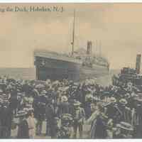 Postcard: Steamer leaving the Dock, Hoboken, N.J. No date, circa 1907-1914; unposted.