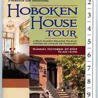 Program: Hoboken Historical Museum Presents the Annual Hoboken House Tour. Sunday, Oct. 27, 2013.