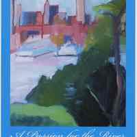 Postcard: A Passion for the River: Paintings and Pastels by Bill Curran. HHM Upper Gallery, Hoboken, Apr. 18-May 31, 2009.