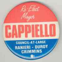 Button: Re-Elect Mayor Cappiello. Council-at-Large, Ranieri, Duroy, Crimmins. Hoboken, 1985.