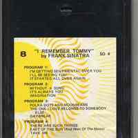 Eight-Track Cartridge, Frank Sinatra : "I Rembember Tommy." Label not known. Number SO 4.