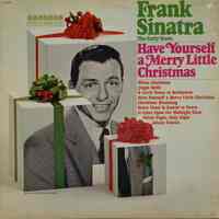 Record album, Frank Sinatra: "Frank Sinatra. The Early Years. Have Yourself a Merry Little Christmas." Columbia Records,"Harmony". 33 rpm.Mono. No.HL