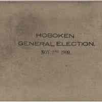 Hoboken General Election. Nov. 2, 1909.