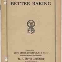 Better Baking. Domestic Science Dept., R. B. Davis Co., [Hoboken, copyright 1924.]