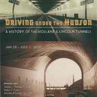 Poster: Driving Under the Hudson: A History of the Holland & Lincoln Tunnels. HHM exhibition, Jan.-July 2012.