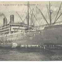Postcard: S.S. "Kaiserin Augusta Victoria" at her Dock, Hoboken, N.J. [Hamburg-American Line.] Postmarked July 3, (year not fully legible, probably 1908 or 1909.)