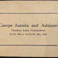 Brochure: Camps Juanita and Adajuan, Gardner Lake, Connecticut, June 29th to August 28th, 1925