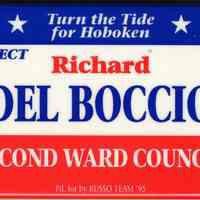 Pin button: Turn the Tide For Hoboken. Elect Richard Del Boccio, Second Ward Council. Hoboken, 1995.