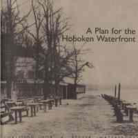 Booklet: A Plan for the Hoboken Waterfront. Coalition for a Better Waterfront. Hoboken, no date, [1993].