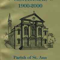 Souvenir book issued on the Centennial of the Parish of St. Ann, Hoboken, 2000.