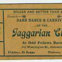 Printed ticket to the Fourth Annual Barn Dance & Carnival of the Taggarian Club at Odd Fellows Barn, 412 Washington St., Hoboken, Wed., Oct.18, 1916.