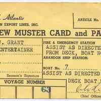 S.S. Atlantic, American Export Lines; Crew Muster Card & Pass; issued to J. Grant, Entertainer. N.d., ca. 1961-1962 (Voyage 63.)