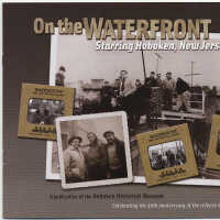          Booklet: On the Waterfront: Starring Hoboken, New Jersey. A publication of the Hoboken Historical Museum, February, 2004. picture number 21
   